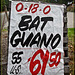 Bat Guano, Yum Yum!