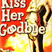 Wade Miller - Kiss Her Goodbye (W.H. Allen edition)