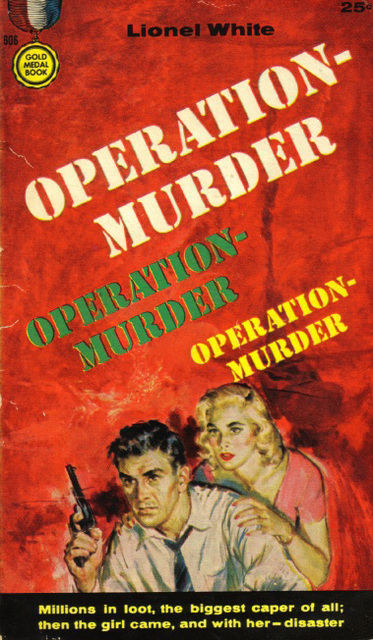 Lionel White - Operation Murder