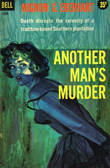 Mignon G. Eberhart - Another Man's Murder