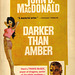 John D. MacDonald - Darker Than Amber John D. MacDonald - Darker Than Amber