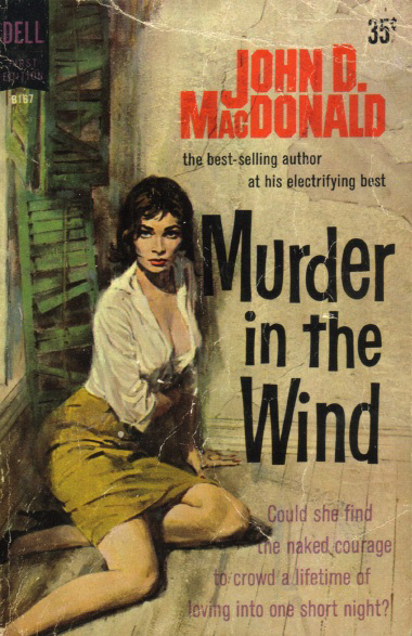 John D. MacDonald - Murder in the Wind (2nd Dell edition)