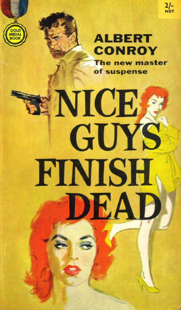 Albert Conroy - Nice Guys Finish Dead