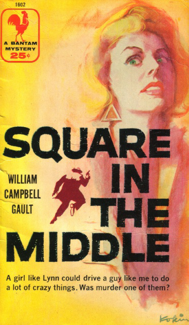 William Campbell Gault - Square in the Middle