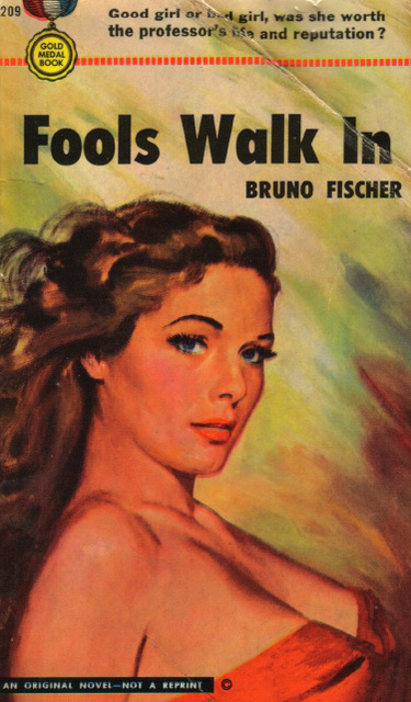 Bruno Fischer - Fools Walk In