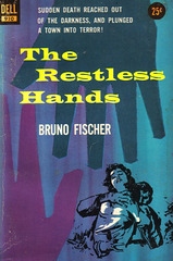 Bruno Fischer - The Restless Hands (Dell)