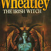 Dennis Wheatley - The Irish Witch