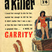 Garrity - Cry Me a Killer