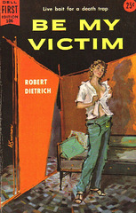 Robert Dietrich - Be My Victim