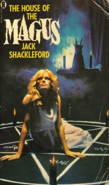 Jack D. Shackleford - The House of the Magus