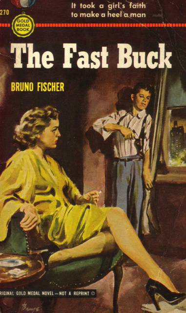 Bruno Fischer - The Fast Buck (1st printing)