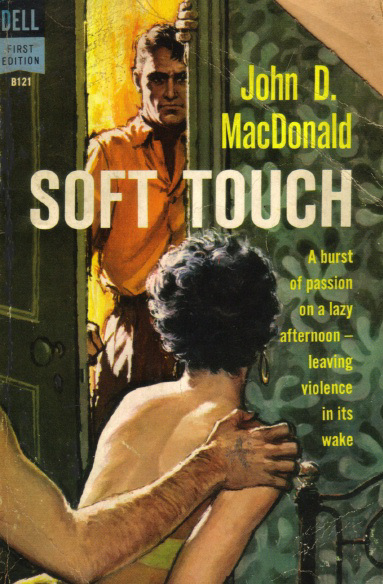 John D. MacDonald - Soft Touch