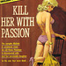 Hank Janson - Kill Her with Passion