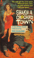 Dan J. Marlowe - Shake a Crooked Town