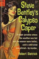 Robert Dietrich - Steve Bentley's Calypso Caper