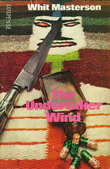 Whit Masterson - The Undertaker Wind