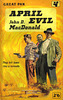 John D. MacDonald - April Evil (Pan edition)