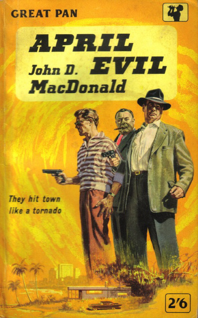 John D. MacDonald - April Evil (Pan edition)