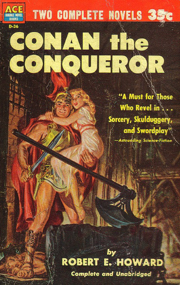 Robert E. Howard - Conan the Conqueror