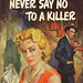 Jonathan Gant - Never Say No To a Killer