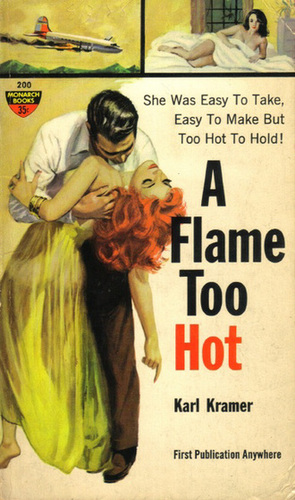 Karl Kramer - A Flame Too Hot
