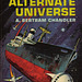 A. Bertram Chandler - Into the Alternate Universe