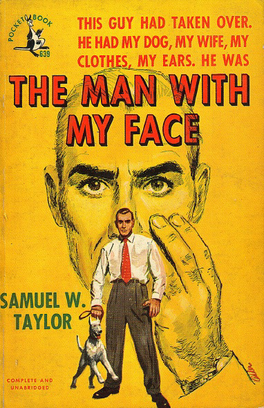 Samuel W. Taylor - The Man with My Face