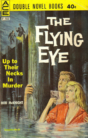 Bob McKnight - The Flying Eye