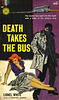 Lionel White - Death Takes the Bus