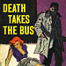 Lionel White - Death Takes the Bus