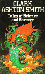 Clark Ashton Smith - Tales of Science and Sorcery