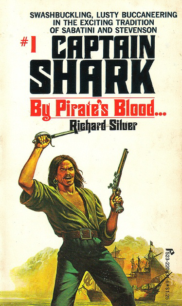 Richard Silver - By Pirate's Blood...