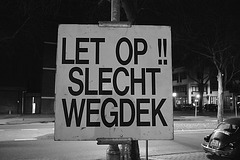 Let op!! Slecht wegdek