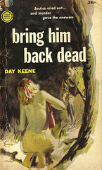 Day Keene - Bring Him Back Dead