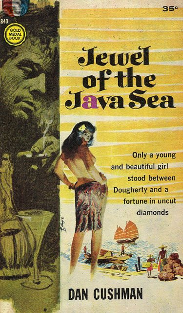 Dan Cushman - Jewel of the Java Sea