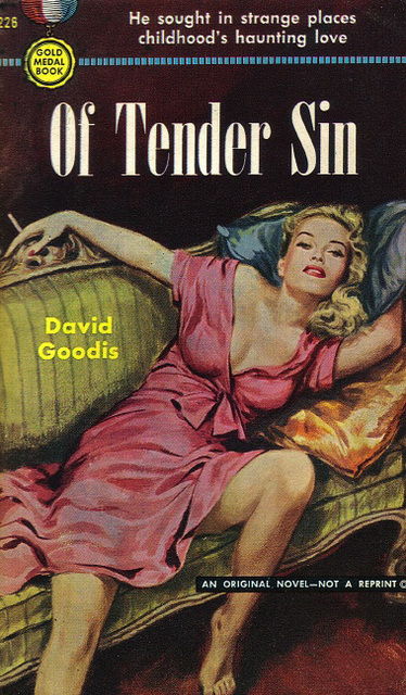 David Goodis - Of Tender Sin