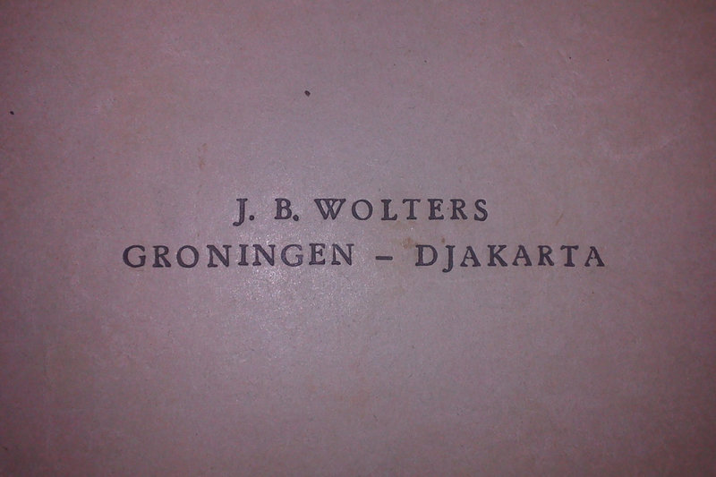 J.B. Wolters – Groningen – Djakarta