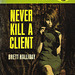 Brett Halliday - Never Kill a Client