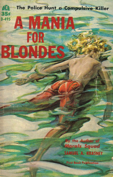 Samuel A. Krasney - A Mania for Blondes