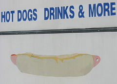 "Hot Dogs Drinks & More"