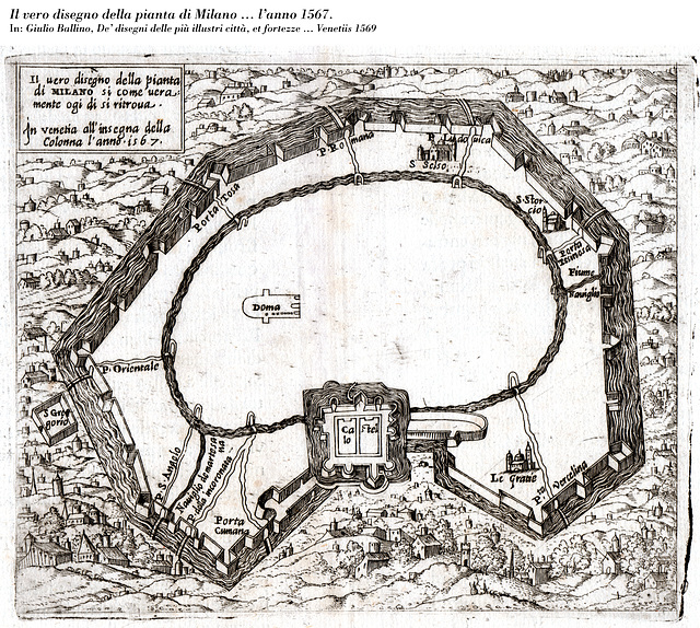 Il vero disegno della pianta di Milano ... 1567