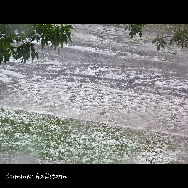 Summer hailstorm