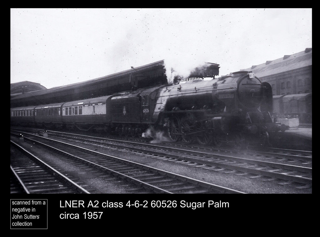 LNER A2 4-6-2 60526 Sugar Palm c1957