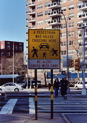 "A Pedestrian was Killed Crossing Here" Sign on Queens Boulevard in Forest Hills, April 2007