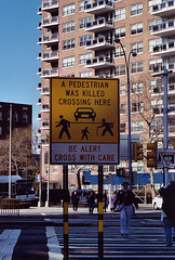 "A Pedestrian was Killed Crossing Here" Sign on Queens Boulevard in Forest Hills, April 2007