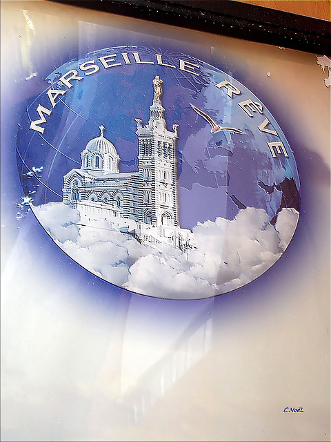 Marseille Rêve . . .