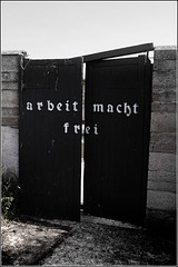 "Arbeit macht Frei"