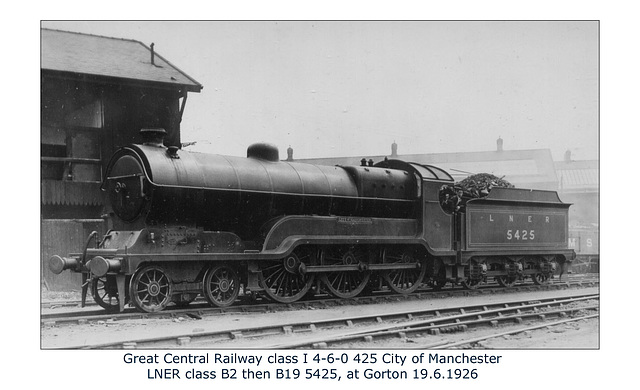 GC class I 4 6 0 425 LNER B2 & B19 5425 Gorton 19 6 1926 WHW
