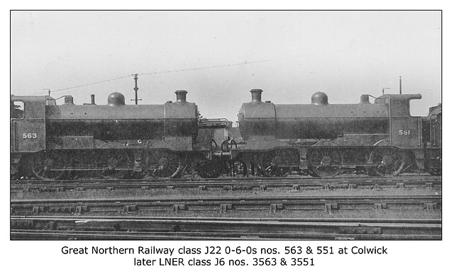 GNR cl J22 0 6 0s nos 563 & 551 LNER J6 Colwick c1922