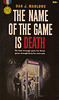 Dan J. Marlowe - The Name of the Game is Death